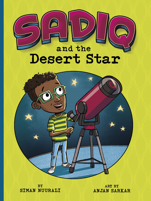 Siman Nuurali创作的Sadiq and the Desert Star作品的详细信息 - 可供借阅